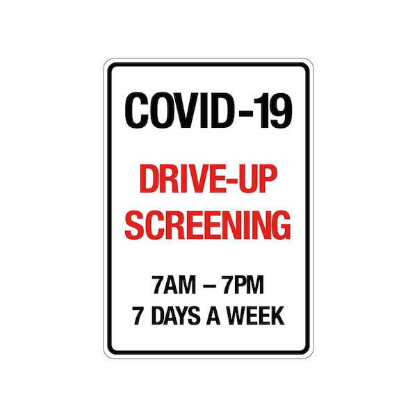 COVID-19 Drive-Up Screening Sign, 24" W x 36" H, English, Aluminum